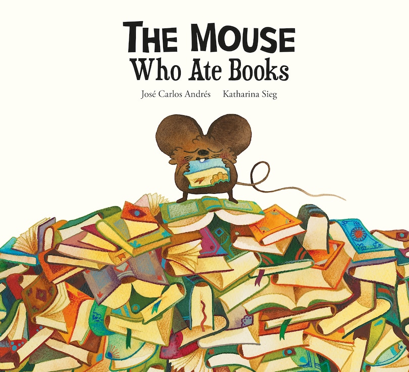 Front cover_The Mouse Who Ate Books