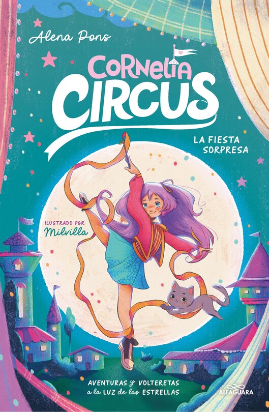 Front cover_La fiesta sorpresa: Aventuras y volteretas a la luz de las estrellas / The Surprise Party: Adventures and Somersaults Under the Stars