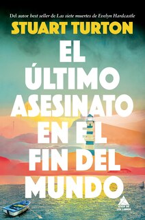 Front cover_Ultimo Asesinato En El Fin del Mundo, El