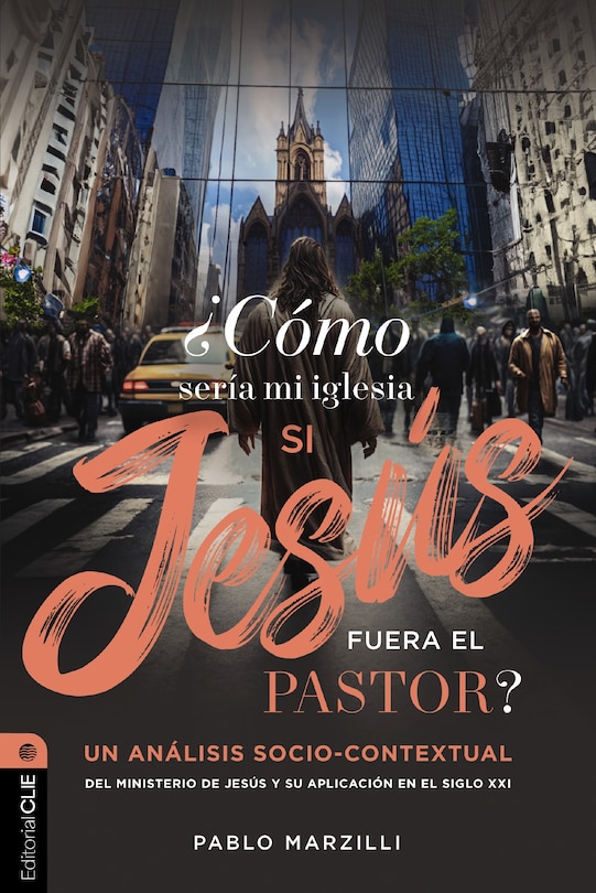 Couverture_¿Cómo sería mi iglesia si Jesús fuera el pastor?