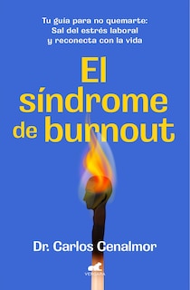 Front cover_El s&iacute;ndrome de burnout/ Burnout Syndrome