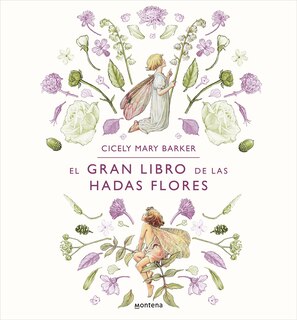 Couverture_El gran libro de las hadas flores / The Complete Book of the Flower Fairies