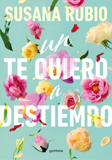 Front cover_Un te quiero a destiempo / A Random I Love You