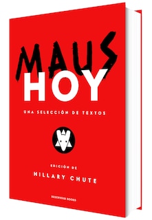 Front cover_Maus hoy / Maus Now: Selected Writing