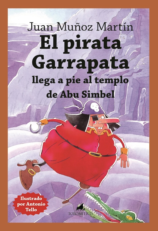 Front cover_Pirata Garrapata Llega a Pie Al Templo de Abu Simbel, El
