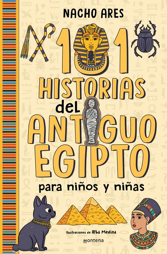 Front cover_101 historias del Antiguo Egipto para niños y niñas / 101 Stories of Ancient Egypt for Boys and Girls