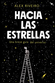 Couverture_Hacia Las Estrellas / Towards The Stars