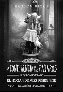 Front cover_La Conferencia De Los Pájaros / The Conference Of The Birds