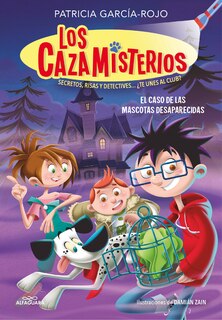 Front cover_El caso de las mascotas desaparecidas / The Case of the Missing Pets