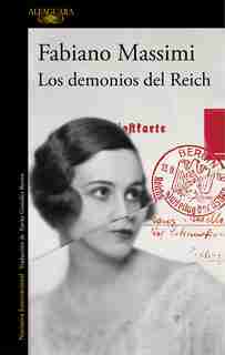 Los Demonios Del Reich / The Demons Of The Reich de Fabiano Massimi