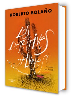 Front cover_Los detectives salvajes (edición ilustrada) / The Savage Detectives (Illustrated Edition)