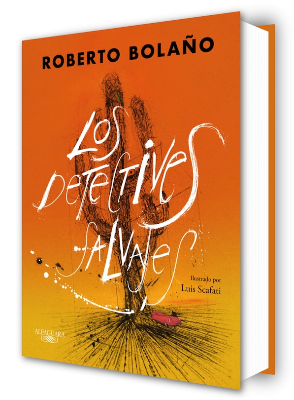 Front cover_Los detectives salvajes (edición ilustrada) / The Savage Detectives (Illustrated Edition)