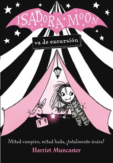 Front cover_Isadora Moon va de excursión / Isadora Moon Goes Camping