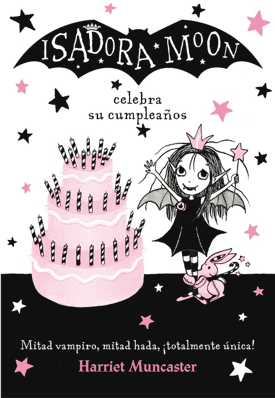 Front cover_Isadora Moon Celebra Su Cumpleaños  / Isadora Moon Has A Birthday