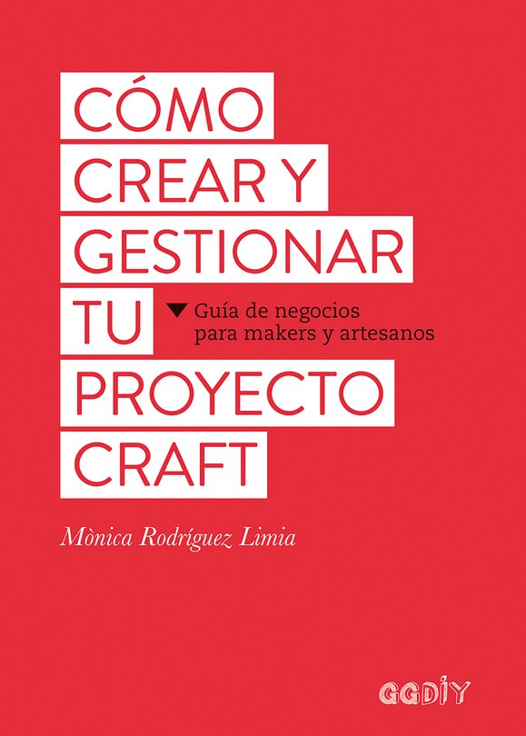 Couverture_Cómo Crear Y Gestionar Tu Proyecto Craft