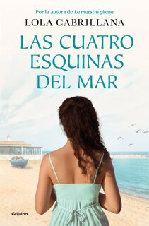 Front cover_Las cuatro esquinas del mar / The Four Corners of the Sea