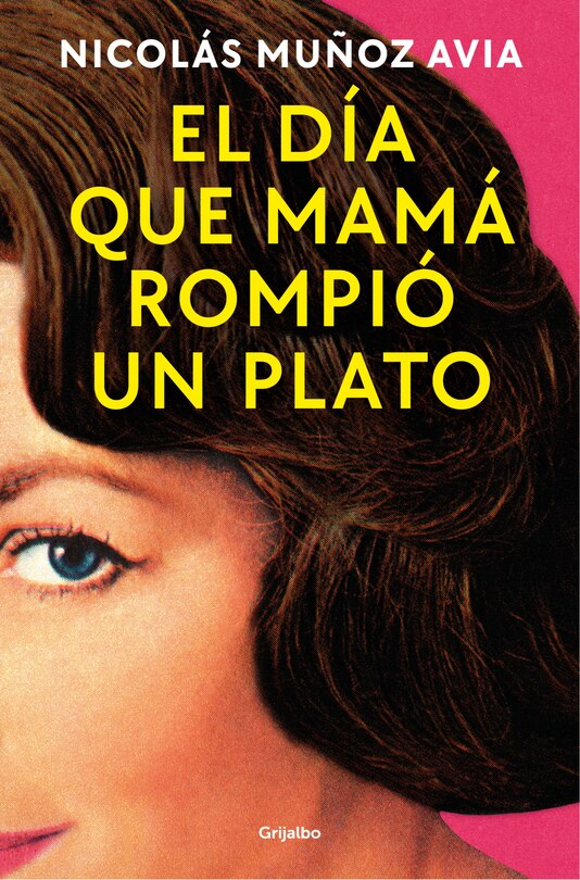 Front cover_El día que mamá rompió un plato / The Day Mom Broke a Dish