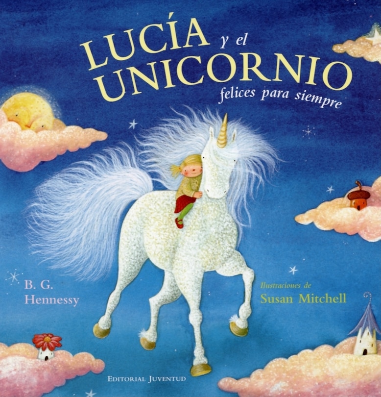 Couverture_Lucia y el Unicornio Felices Para Siempre