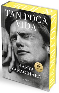 Front cover_Tan poca vida (Edición especial con cantos pintados) / A Little Life (Special Edition with Sprayed Edges)