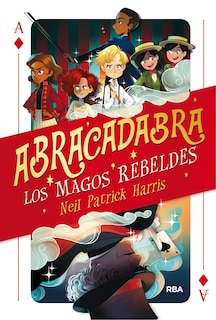 Front cover_Los Magos Rebeldes / The Magic Misfits