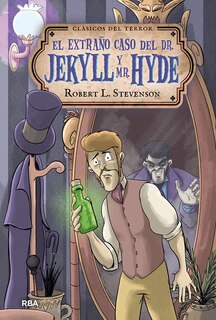 Couverture_El Extraño Caso Del Dr. Jekyll Y Mr. Hyde / The Strange Case Of Dr. Jekyll And Mr. Hyde