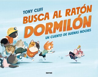 Front cover_Busca al ratón dormilón / Let's Get Sleepy!