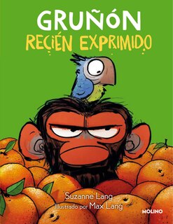 Front cover_Gruñón recién exprimido / Grumpy Monkey. Freshly Squeezed: A Graphic Novel Chapter Book