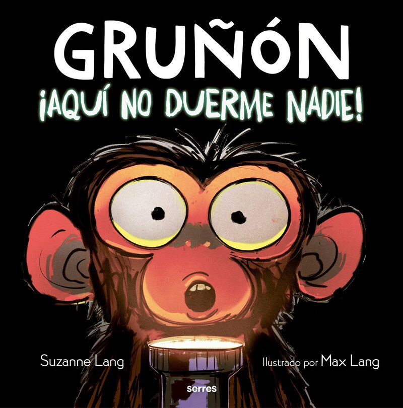 Couverture_&iexcl;Aqu&iacute; no duerme nadie! / Grumpy Monkey Up All Night