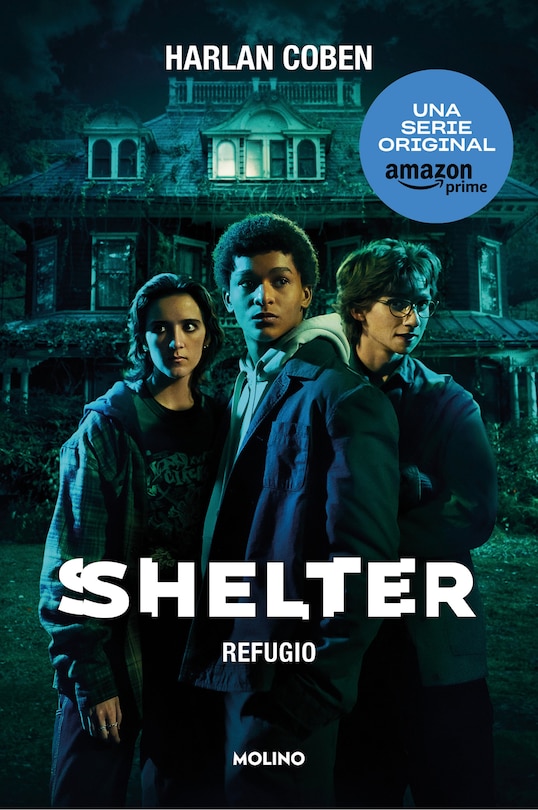 Front cover_Shelter: Refugio / Shelter: A Mickey Bolitar Novel