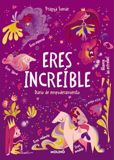 Front cover_Eres increíble: Diario de empoderamiento / Hey Girl! Empowering Journal: To Develop Gratitude and Mindfulness Through Positive...