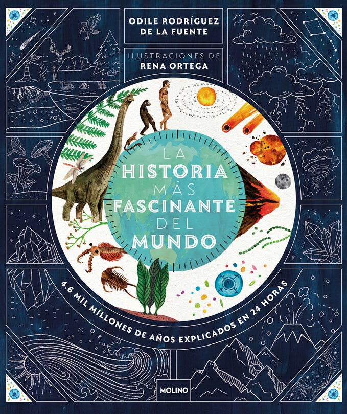 Couverture_La historia más fascinante del mundo: 4.6 mil millones de años explicados en 24 horas / The Most Fascinating Story in the World