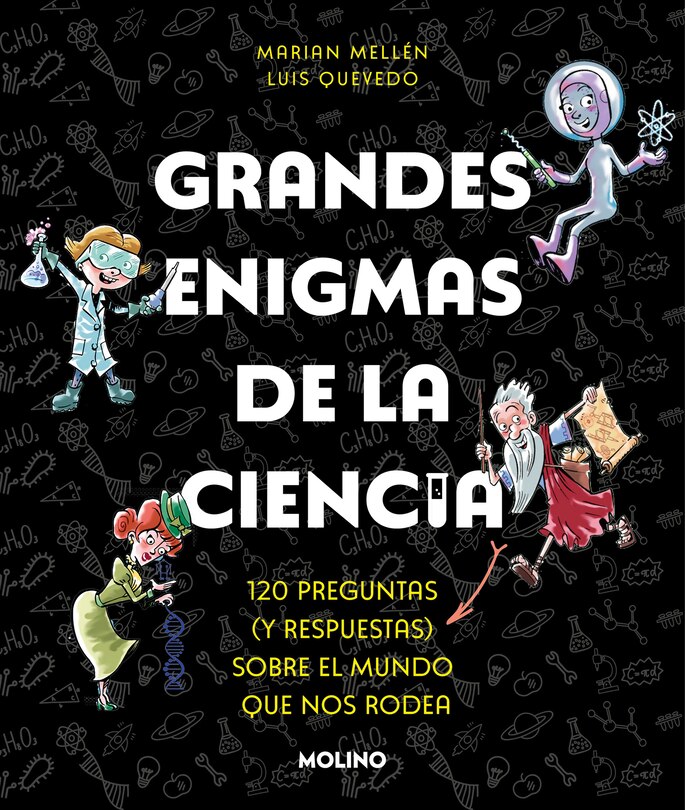 Front cover_Grandes enigmas de la ciencia. 120 preguntas y respuestas sobre el mundo que nos rodea / Great Mysteries about Science
