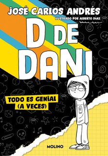 Couverture_Todo es genial (a veces) / Everything is Great (at Times).