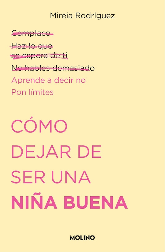 Front cover_Cómo dejar de ser una niña buena / How to Stop Being a Good Girl