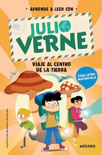 Couverture_Viaje al centro de la Tierra: En letra MAYÚSCULA para aprender a leer / Journey to the Center of the Earth: In UPPERCASE Letters