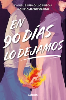 Front cover_En 90 días lo dejamos / In 90 Days, We Break Up