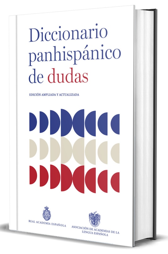 Couverture_Diccionario panhispánico de dudas (Nueva edición revisada y actualizada)/ Panhispanic Dictionary of Doubts (New Updated Edition)
