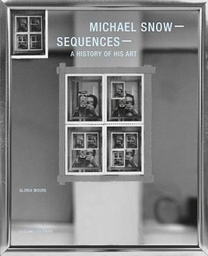 Couverture_Michael Snow: Sequences