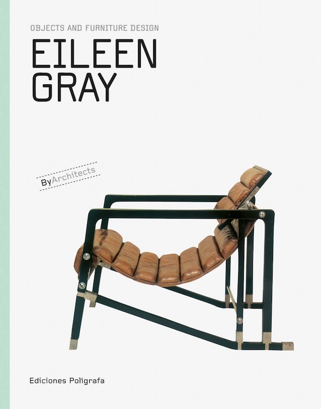 Front cover_Eileen Gray: Objects And Furniture Design