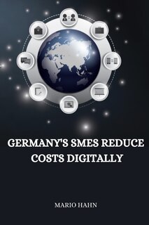 Front cover_Germany's SMEs reduce costs digitally