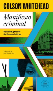 Front cover_Manifiesto criminal / Crook Manifesto