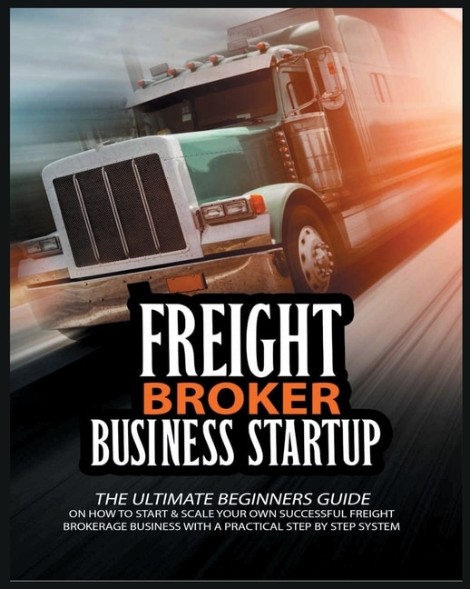 Front cover_Freight Broker Business Startup