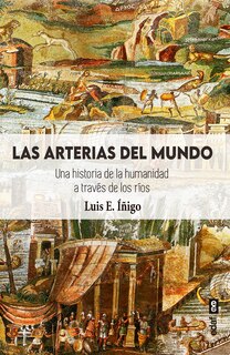 Couverture_Arterias del Mundo, Las