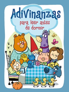 Front cover_Adivinanzas Para Leer Antes De Dormir / Riddles For Bedtime