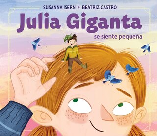 Couverture_Julia Giganta: Se siente pequeña / Julia Giganta: Feels Small