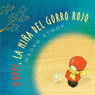 Front cover_Poppi, La Niña Del Gorro Rojo / Red Knit Cap Girl