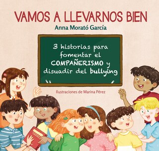 Front cover_Vamos A Llevarnos Bien / We Will Get Along