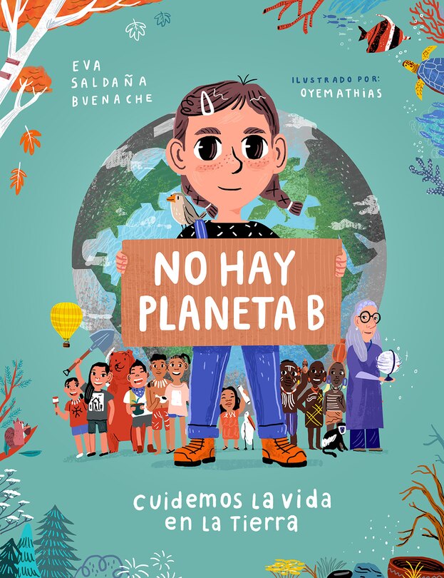 Front cover_No Hay Planeta B. Cuidemos La Vida En La Tierra / There Is No Planet B. Lets Take Care Of Life On Earth