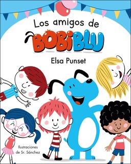Front cover_Los Amigos De Bobiblú / Bobiblu's Friends