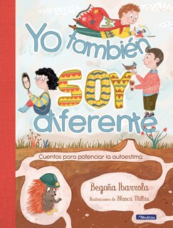 Couverture_Yo También Soy Diferente: Cuentos Para Potenciar La Autoestima / I Am Different Too: Stories To Increase Your Self-esteem